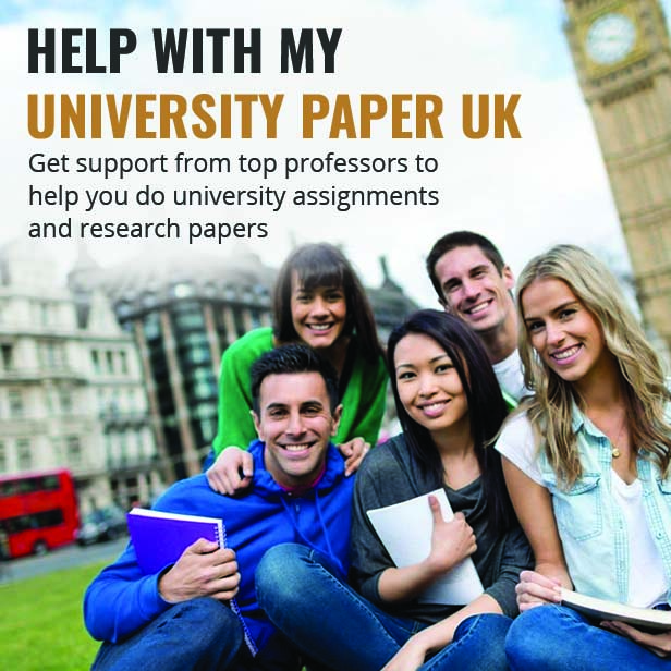 Help With My University Paper UK